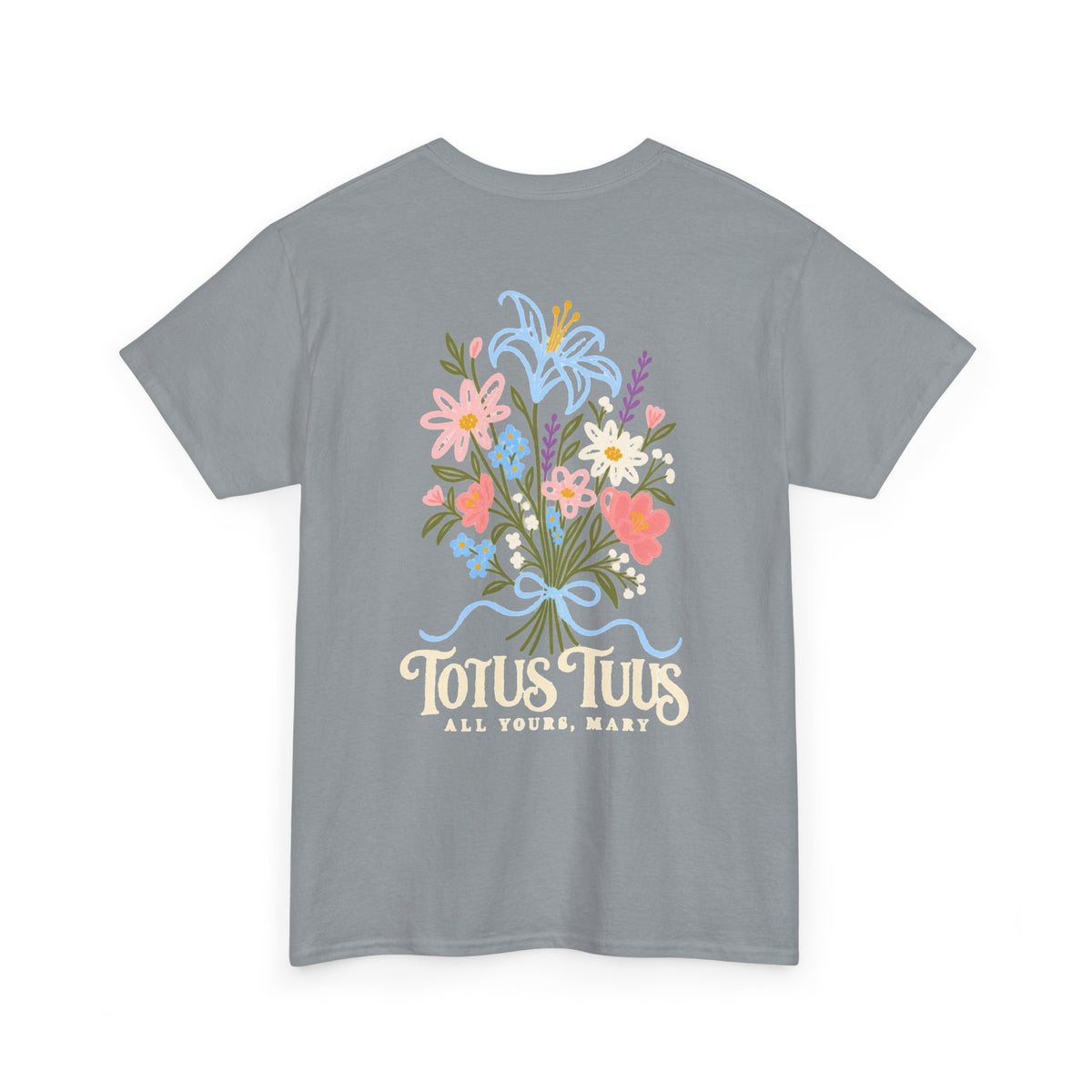 Totus Tuus Flowers for Mary Tee