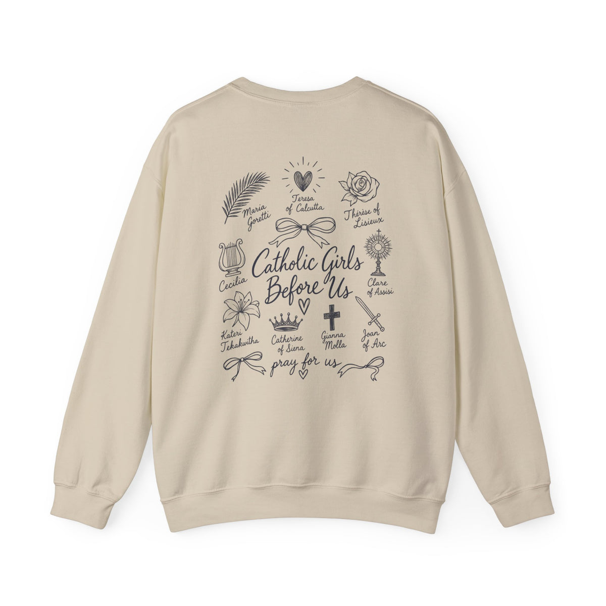 Catholic Girls Before Us Crewneck