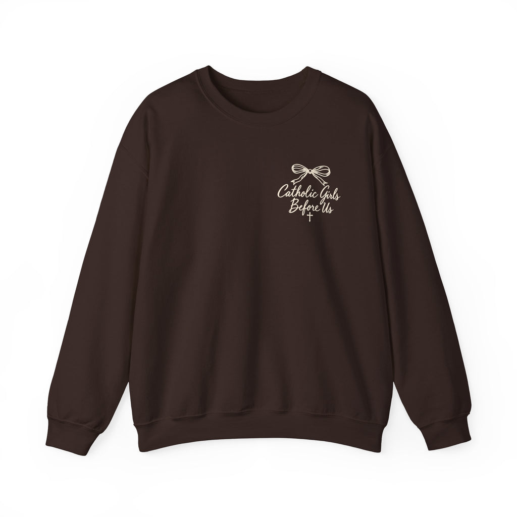 Catholic Girls Before Us Crewneck