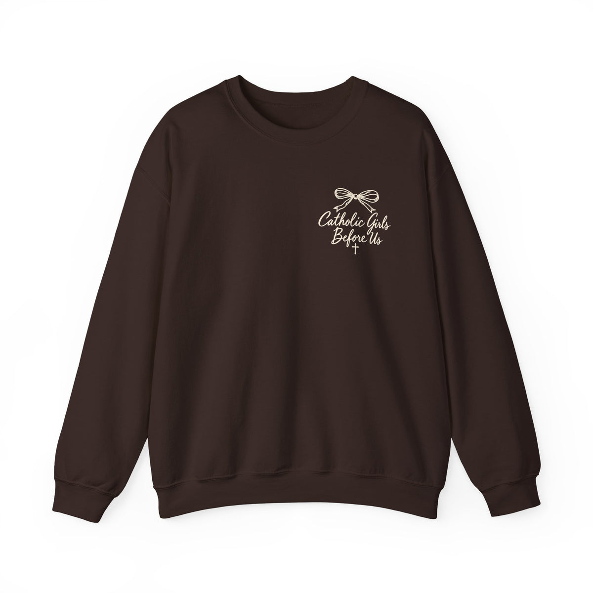 Catholic Girls Before Us Crewneck