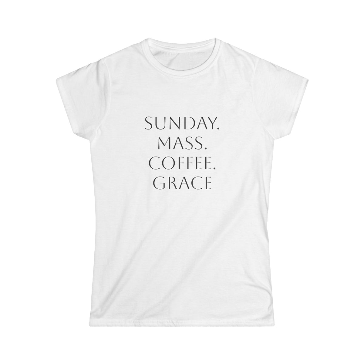 Sunday. Mass. Coffee. Grace. Shirt