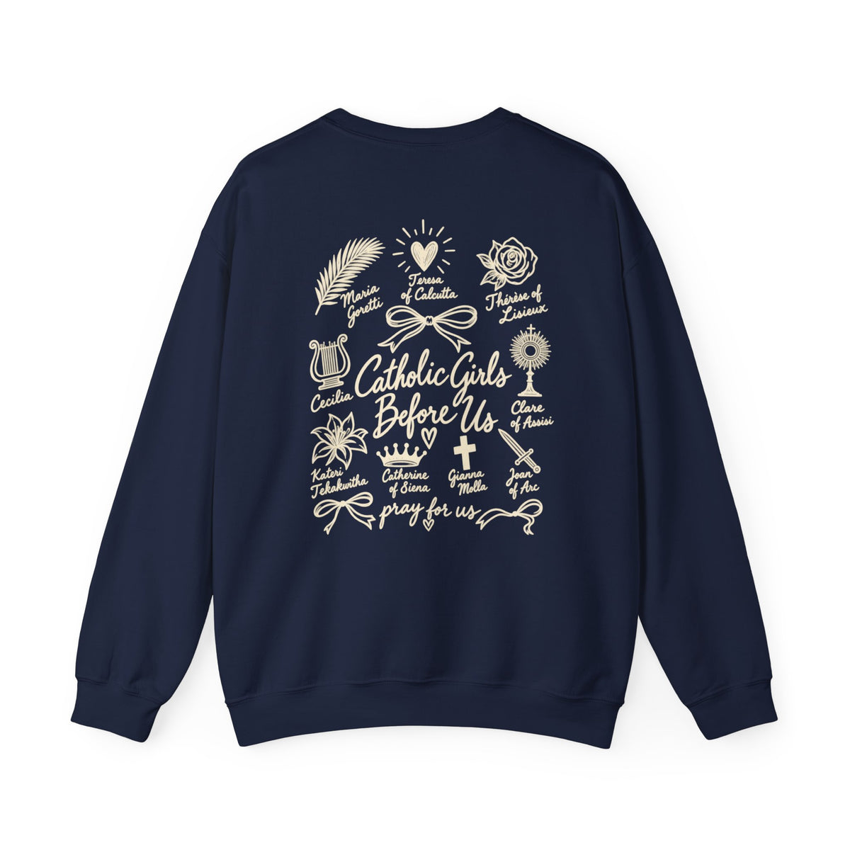 Catholic Girls Before Us Crewneck