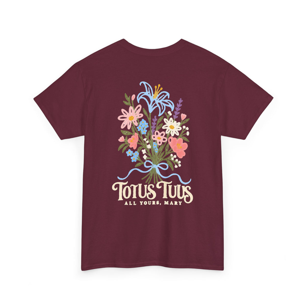 Totus Tuus Flowers for Mary Tee