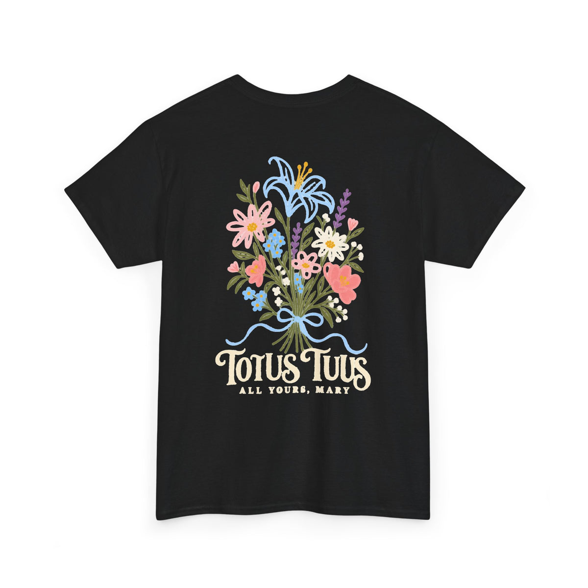 Totus Tuus Flowers for Mary Tee
