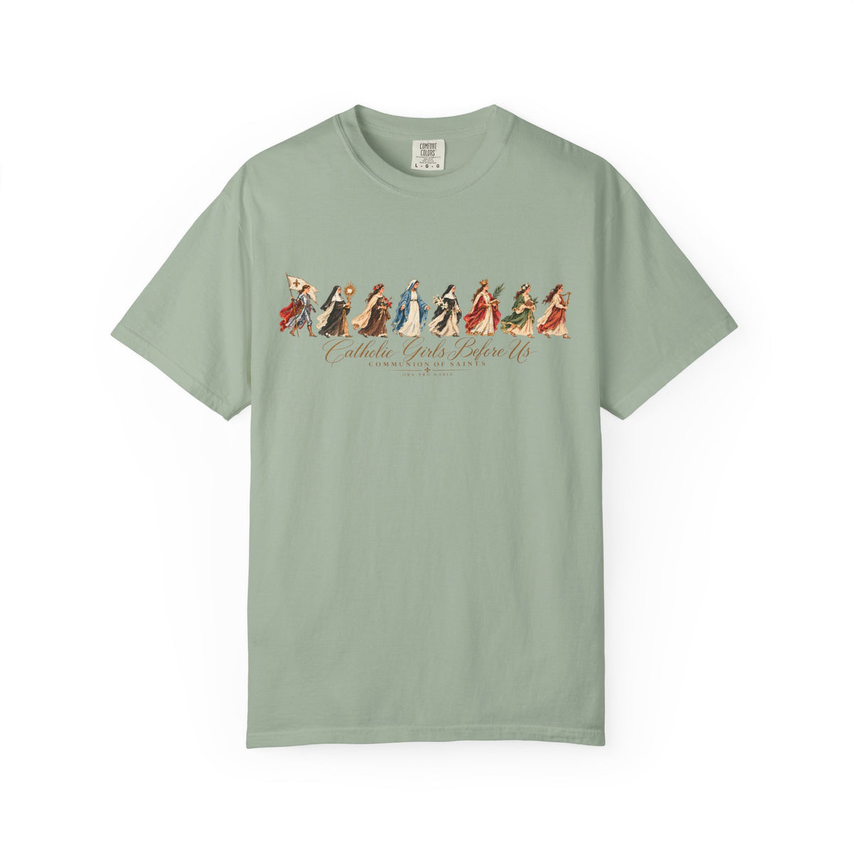 Catholic Girls Before Us | Communion of Saints Tee