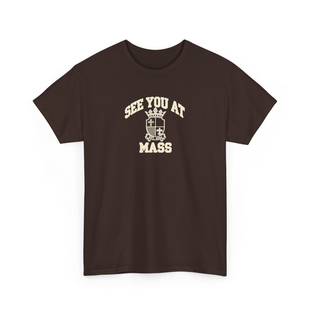 See You at Mass Shirt