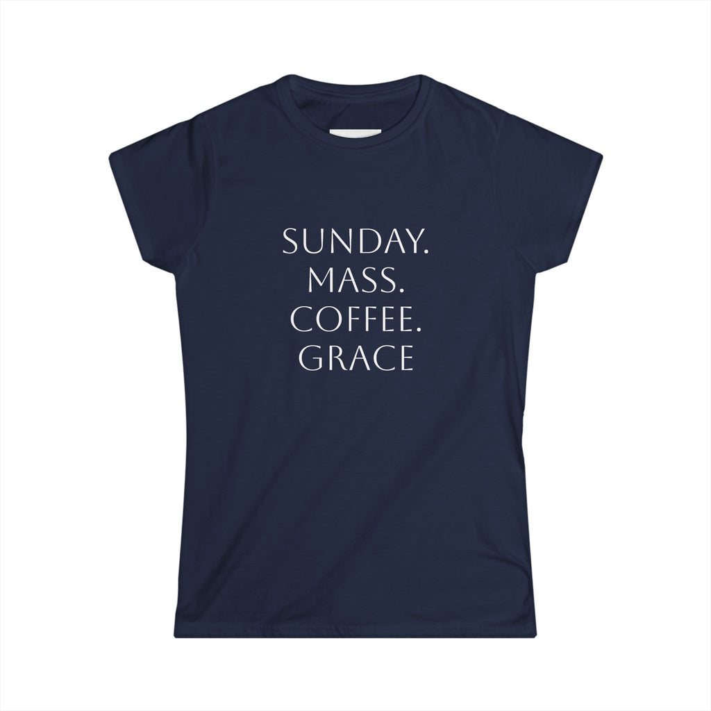 Sunday. Mass. Coffee. Grace. Shirt
