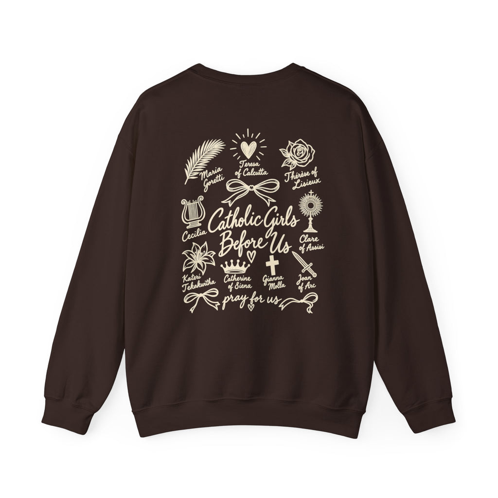 Catholic Girls Before Us Crewneck