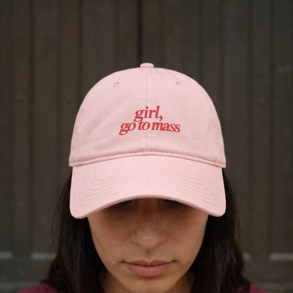 Girl, Go to Mass Embroidered Cap